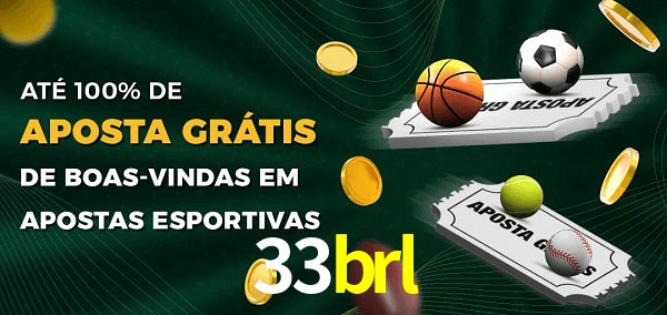 33brl Ate 100% de Aposta Gratis